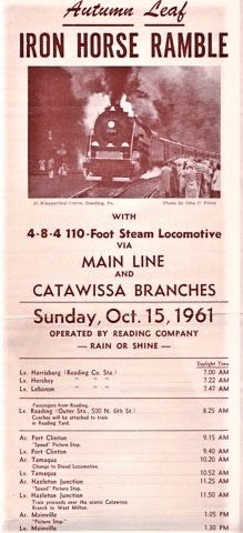 Item #BOOKS017477I AUTUMN LEAF IRON HORSE RAMBLE, WITH 4-8-4 110-FOOT STEAM LOCOMOTIVE VIA MAIN LINE AND CATAWISSA BRANCHES...OCT. 15, 1961. Reading / Reading Railroad Pennsylvania.