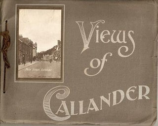 Item #BOOKS017615I VIEWS OF CALLANDER:; Stirlingshire, United Kingdom. Callander England