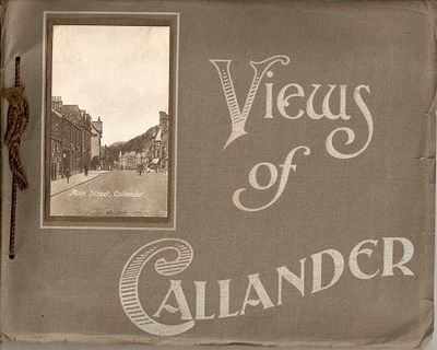 Item #BOOKS017615I VIEWS OF CALLANDER:; Stirlingshire, United Kingdom. Callander England.