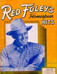 Item #BOOKS018012I RED FOLEY'S HOMESPUN HITS. Clyde Foley, Ramblin' Red