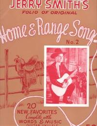 Item #BOOKS018221I JERRY SMITH'S FOLIO OF ORIGINAL HOME & RANGE SONGS, No. 2. Jerry Smith