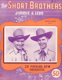 Item #BOOKS018231I THE SHORT BROTHERS, JIMMIE & LEON: Song Folio No. 1. Short Brothers