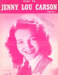 Item #BOOKS018238I SONGS BY JENNY LOU CARSON: Album No. 2. Jenny Lou Carson