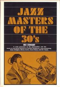 Item #BOOKS019047I JAZZ MASTERS OF THE 30'S. Rex Stewart
