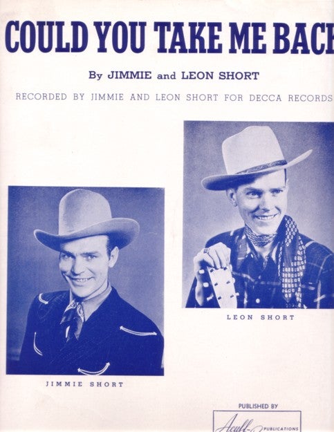 Item #BOOKS019366I COULD YOU TAKE ME BACK. By Jimmie and Leon Short. Recorded by Jimmie and Leon Short for Decca Records. Could you.. sheet music.