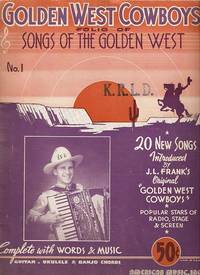 Item #BOOKS020803I GOLDEN WEST COWBOYS' FOLIO OF SONGS OF THE GOLDEN WEST, No. 1. Pee Wee King