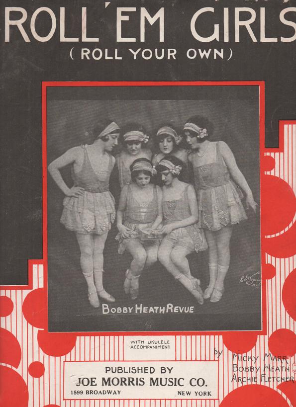 Item #BOOKS020150I ROLL 'EM GIRLS (ROLL YOUR OWN): Bobby Heath Revue; Words by Max C. Freedman & Tom Kelly. Music by Don Traveline. Roll 'em.. sheet music.